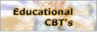 Educational CBT&rsquo;s